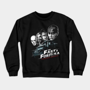 The Fast and Furiosa Crewneck Sweatshirt